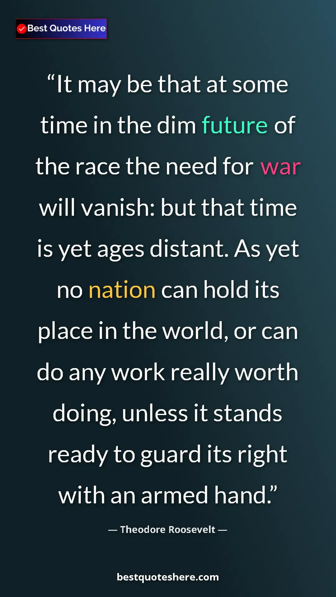 Theodore Roosevelt Quote Card: "It may be that at some time in the dim future of the race th" Pinterest quote poster by Theodore Roosevelt: "It may be that at some time in the dim future of the race th"