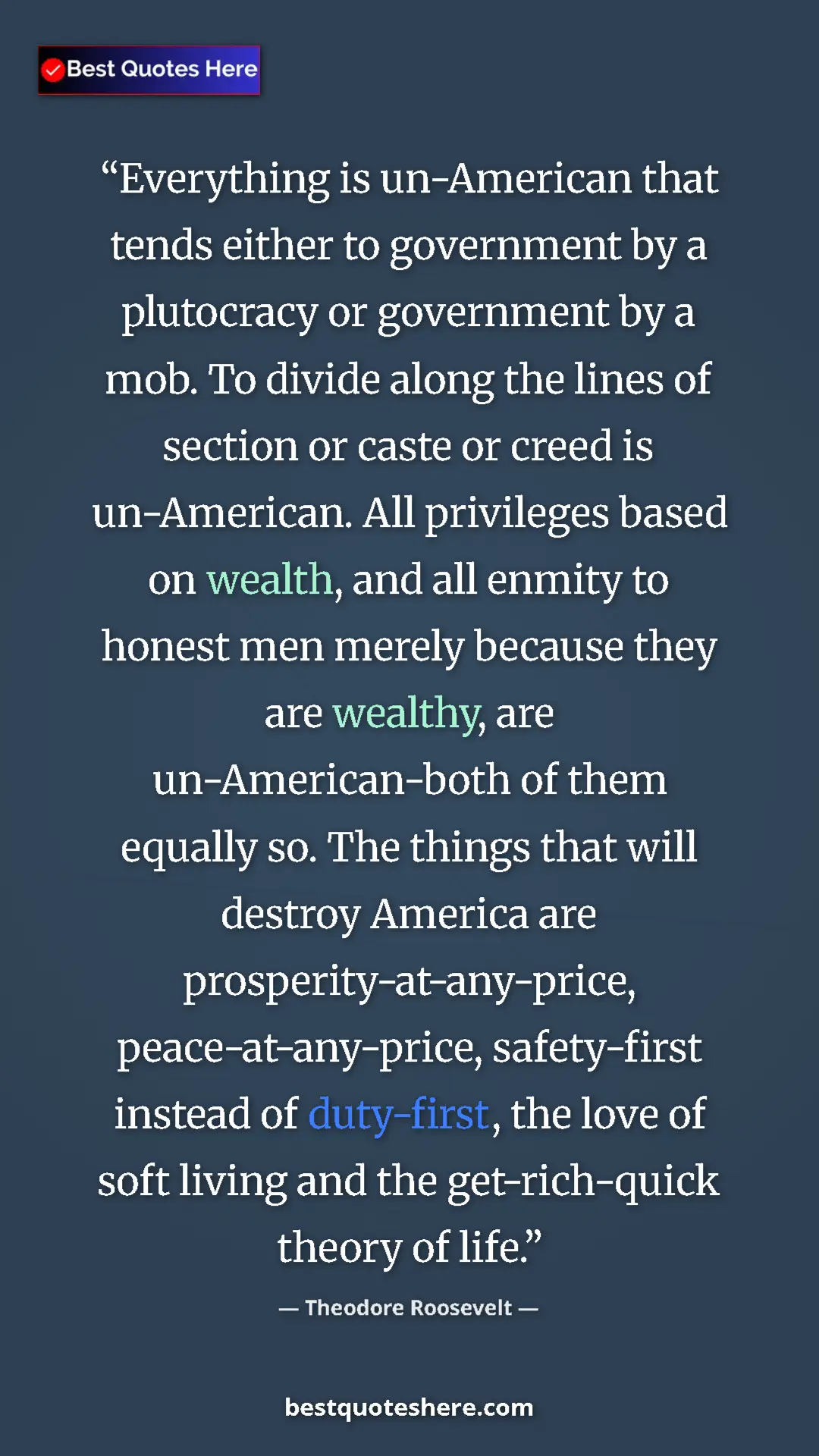 Pinterest quote poster by Theodore Roosevelt: "Everything is un-American that tends either to government..."