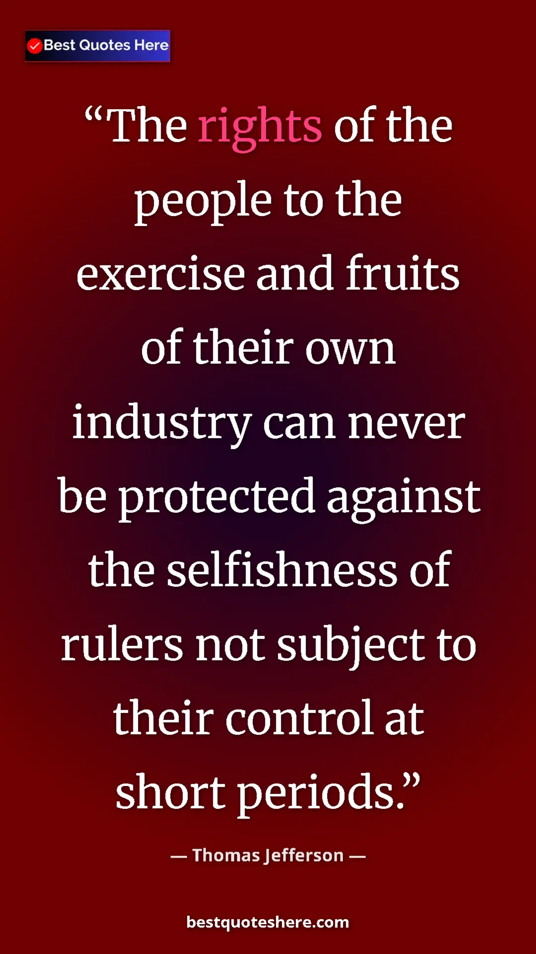 Thomas Jefferson Quote Card: "The rights of the people to the exercise and fruits of..." Pinterest quote poster by Thomas Jefferson: "The rights of the people to the exercise and fruits of..."