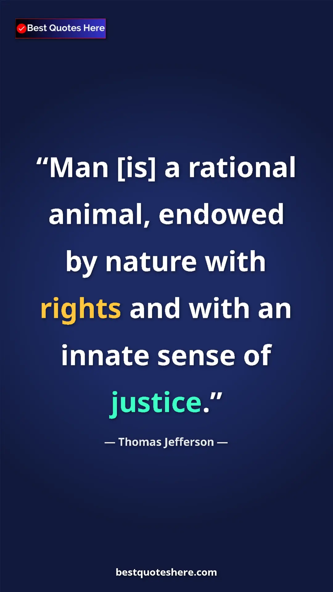 Pinterest quote poster by Thomas Jefferson: "Man [is] a rational animal, endowed by nature with rights..."