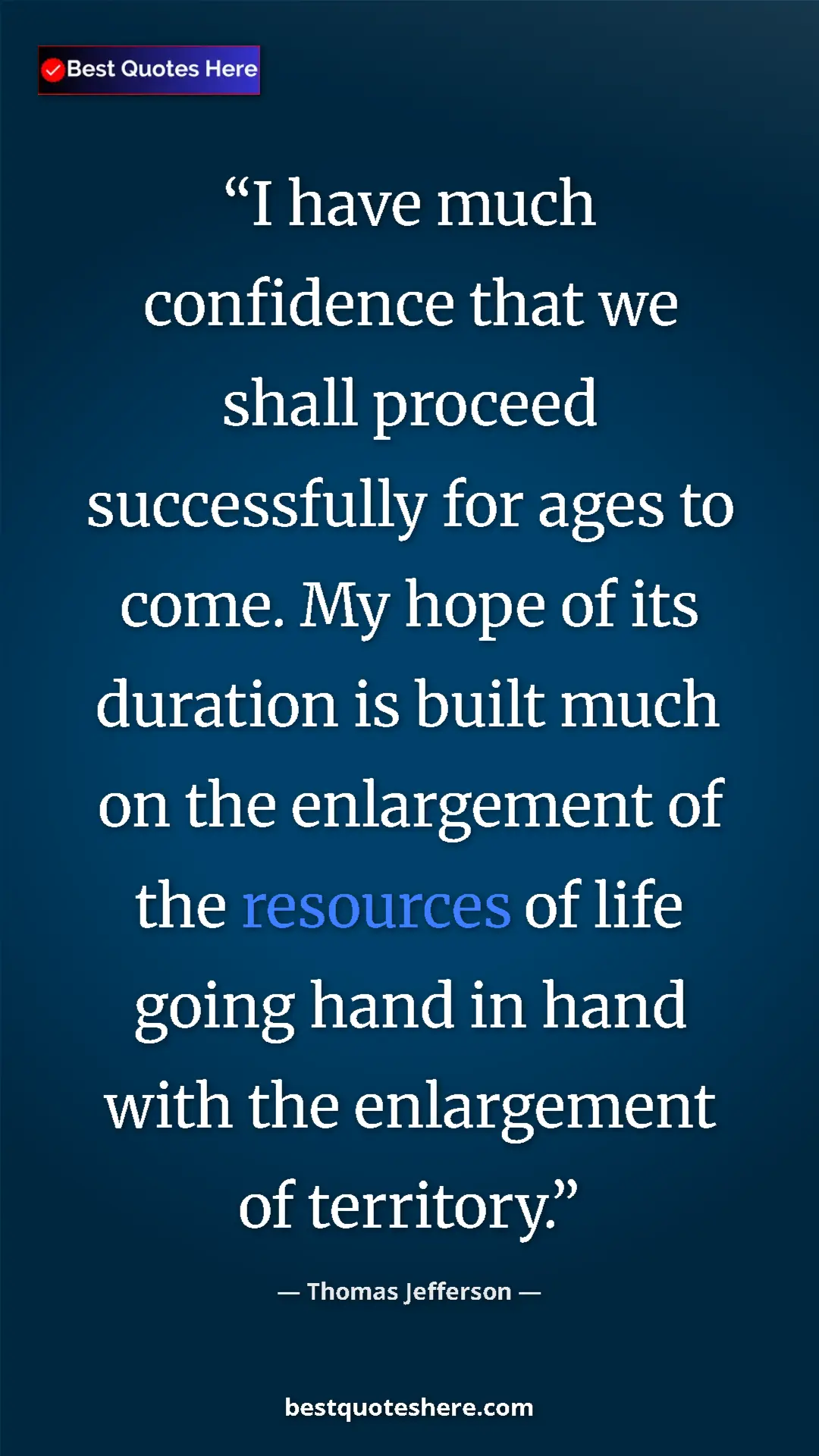 Thomas Jefferson Quote Card: "I have much confidence that we shall proceed successfully fo" Pinterest quote poster by Thomas Jefferson: "I have much confidence that we shall proceed successfully fo"