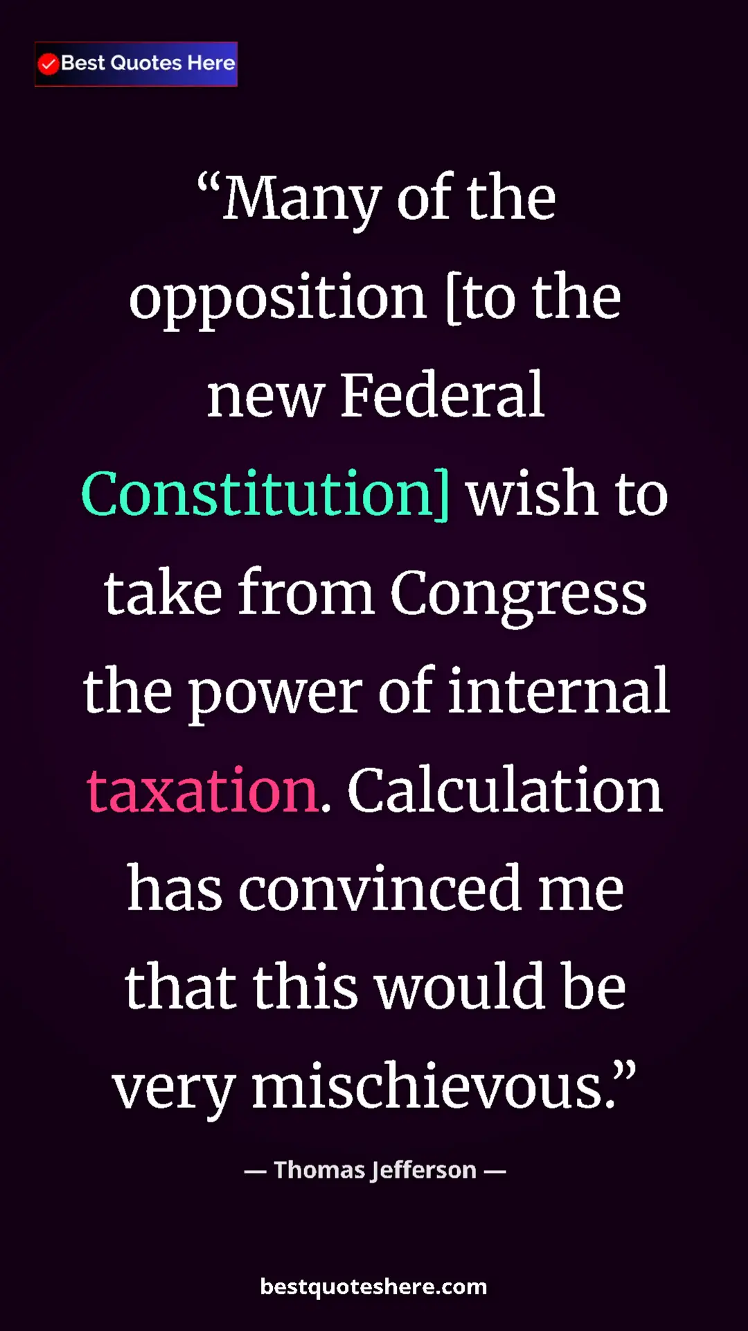 Pinterest quote poster by Thomas Jefferson: "Many of the opposition [to the new Federal Constitution]..."