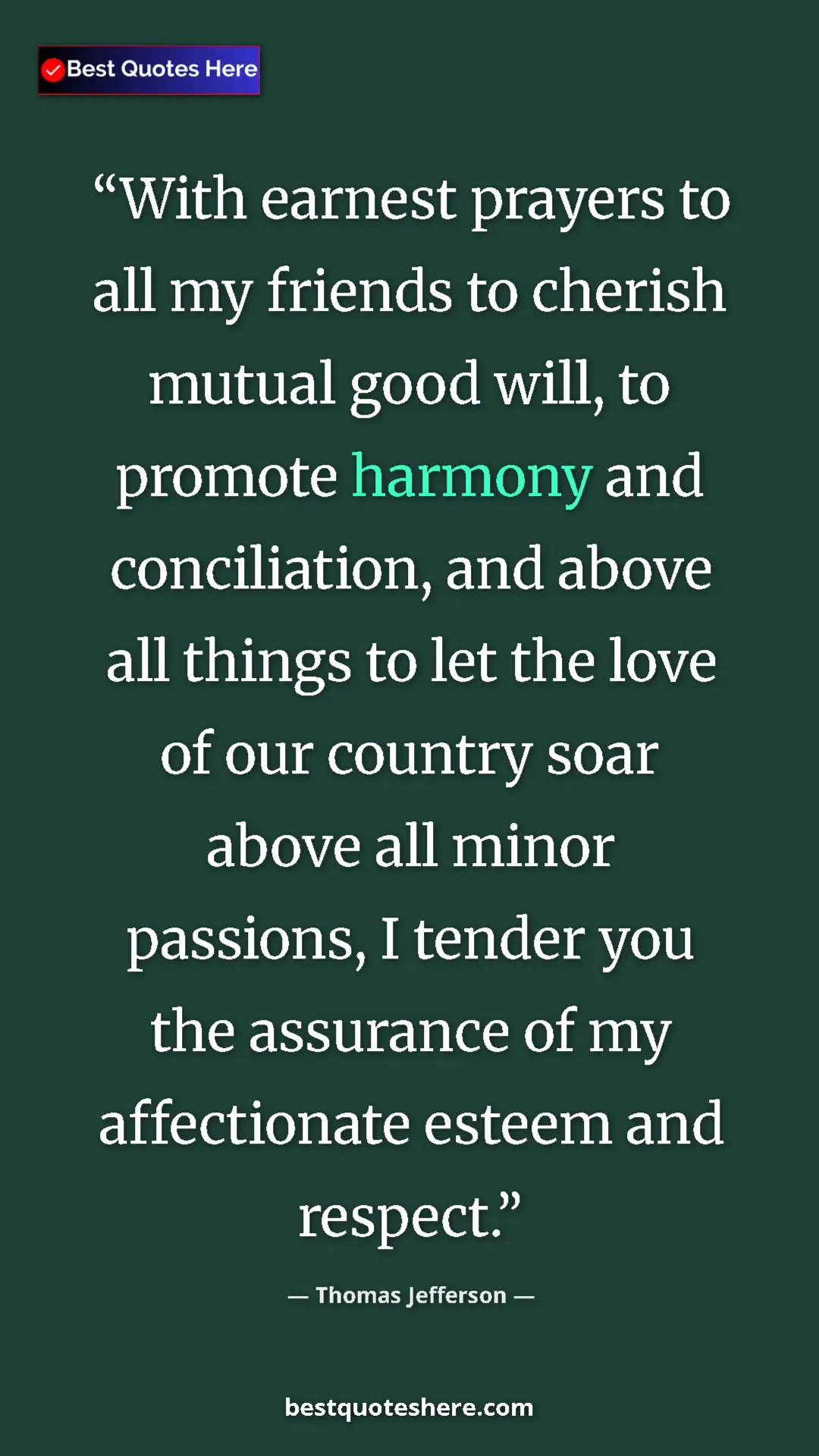 Thomas Jefferson Quote Card: "With earnest prayers to all my friends to cherish mutual..." Pinterest quote poster by Thomas Jefferson: "With earnest prayers to all my friends to cherish mutual..."