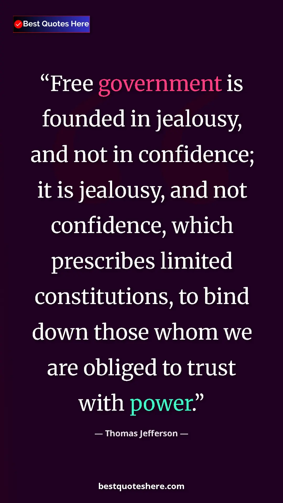 Thomas Jefferson Quote Card: "Free government is founded in jealousy, and not in..." Pinterest quote poster by Thomas Jefferson: "Free government is founded in jealousy, and not in..."