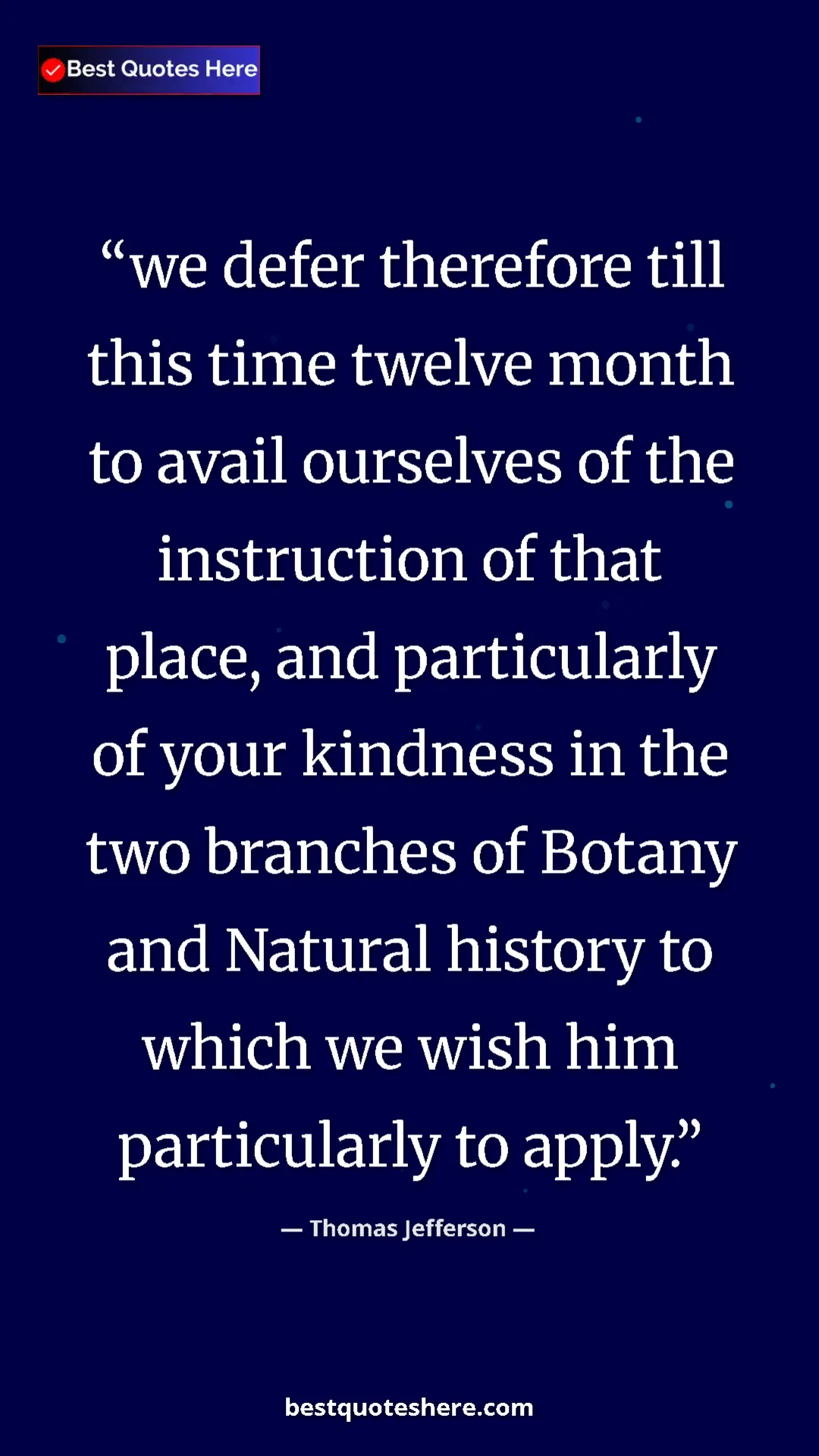 Thomas Jefferson Quote Card: "we defer therefore till this time twelve month to avail..." Pinterest quote poster by Thomas Jefferson: "we defer therefore till this time twelve month to avail..."