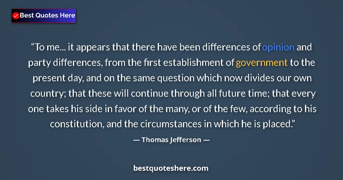 Quote by Thomas Jefferson: To me... it appears that there have been differenc