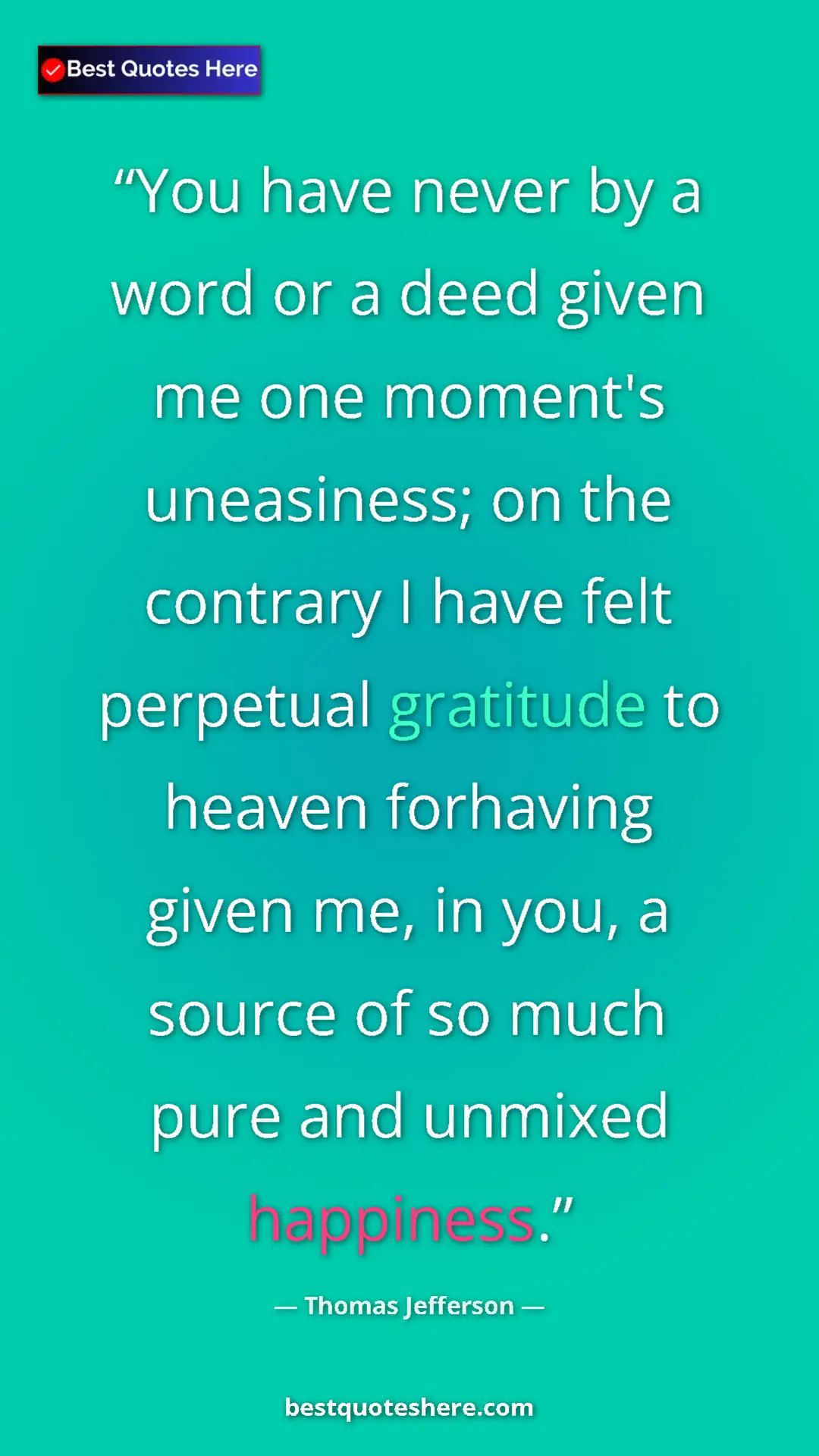 Thomas Jefferson Quote Card: "You have never by a word or a deed given me one moment's..." Pinterest quote poster by Thomas Jefferson: "You have never by a word or a deed given me one moment's..."