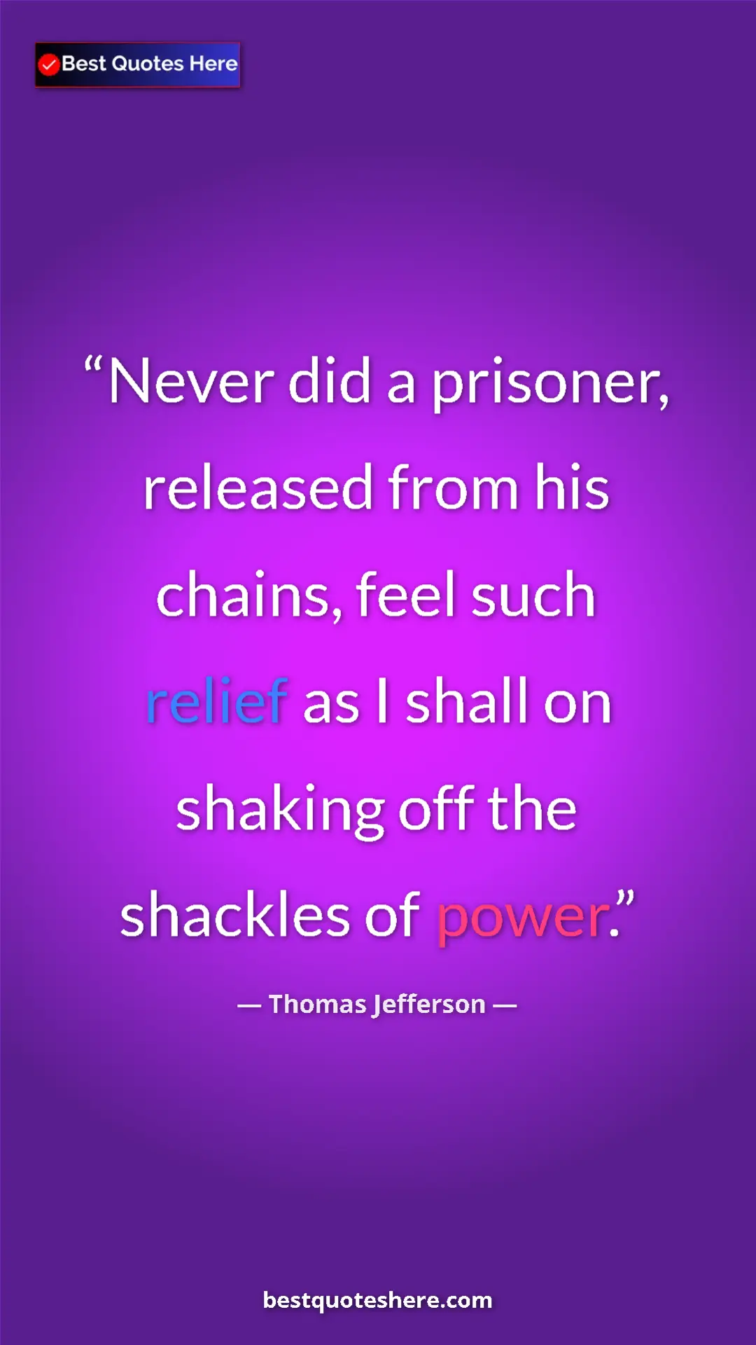 Thomas Jefferson Quote Card: "Never did a prisoner, released from his chains, feel such..." Pinterest quote poster by Thomas Jefferson: "Never did a prisoner, released from his chains, feel such..."