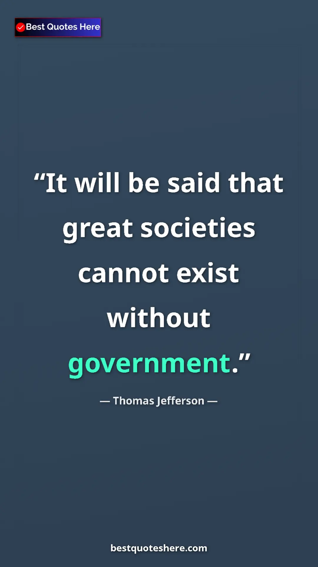 Thomas Jefferson Quote Card: "It will be said that great societies cannot exist without..." Pinterest quote poster by Thomas Jefferson: "It will be said that great societies cannot exist without..."
