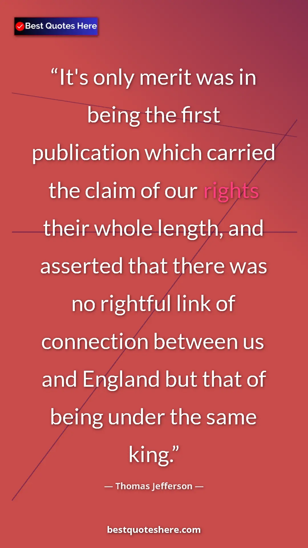 Thomas Jefferson Quote Card: "It's only merit was in being the first publication which..." Pinterest quote poster by Thomas Jefferson: "It's only merit was in being the first publication which..."