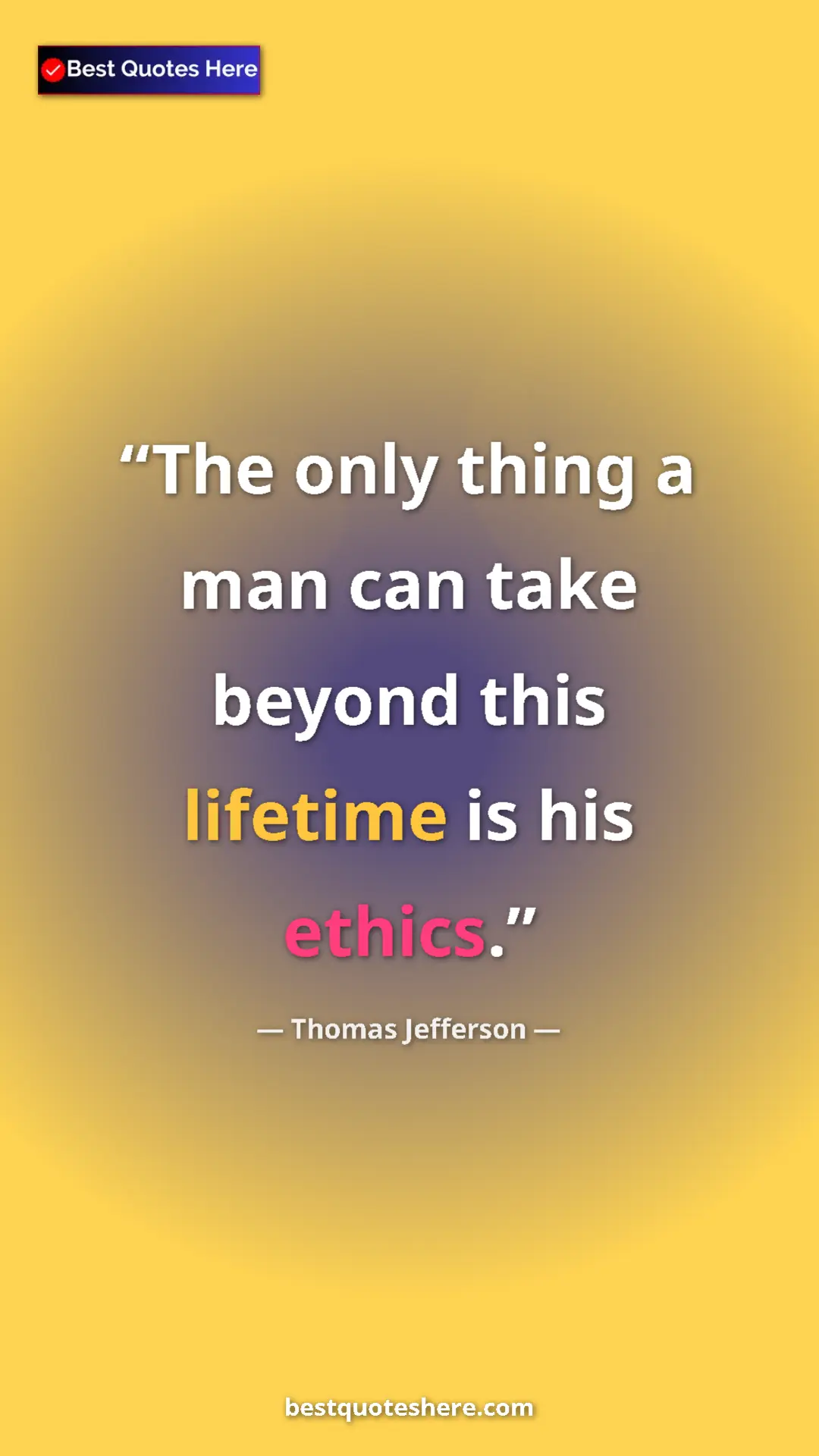 Thomas Jefferson Quote Card: "The only thing a man can take beyond this lifetime is his..." Pinterest quote poster by Thomas Jefferson: "The only thing a man can take beyond this lifetime is his..."