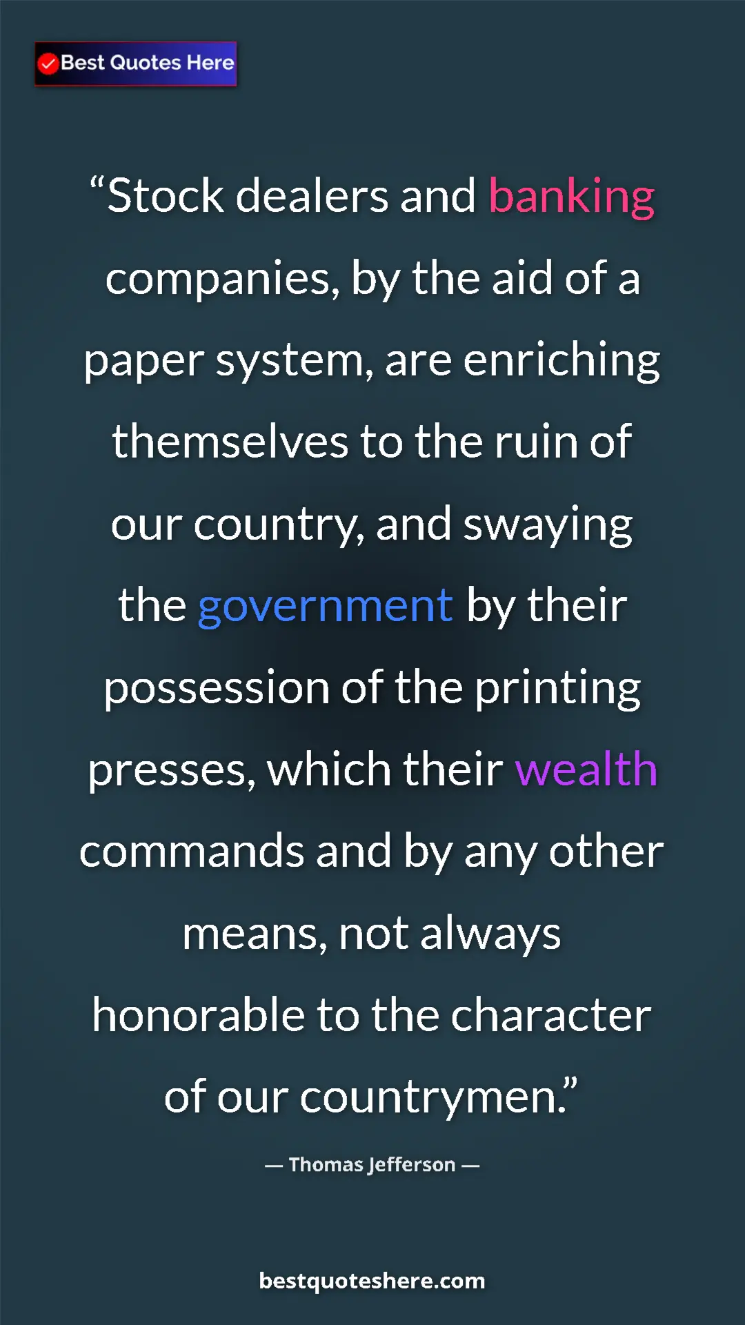 Pinterest quote poster by Thomas Jefferson: "Stock dealers and banking companies, by the aid of a paper..."