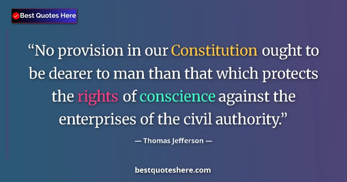 Quote by Thomas Jefferson: No provision in our Constitution ought to be deare