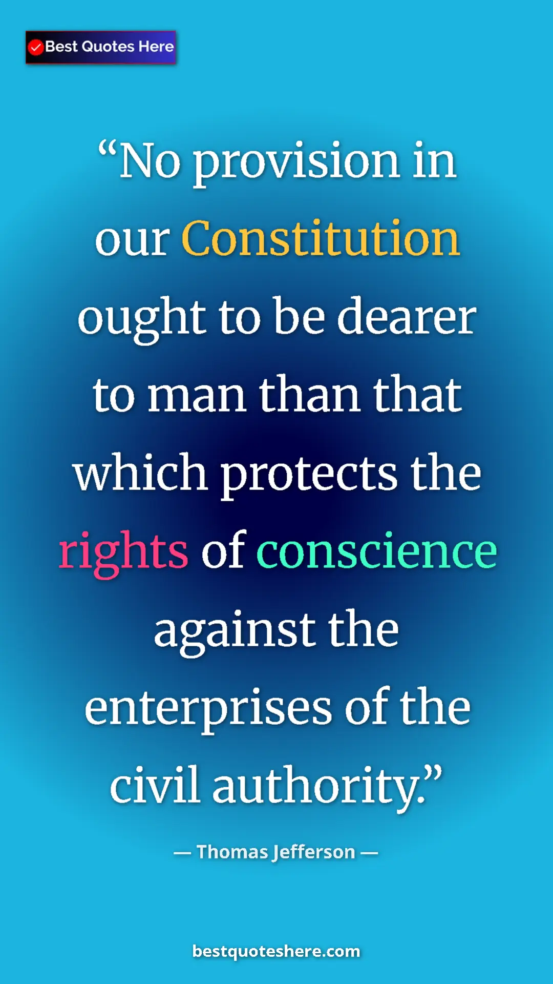 Thomas Jefferson Quote Card: "No provision in our Constitution ought to be dearer to man..." Pinterest quote poster by Thomas Jefferson: "No provision in our Constitution ought to be dearer to man..."