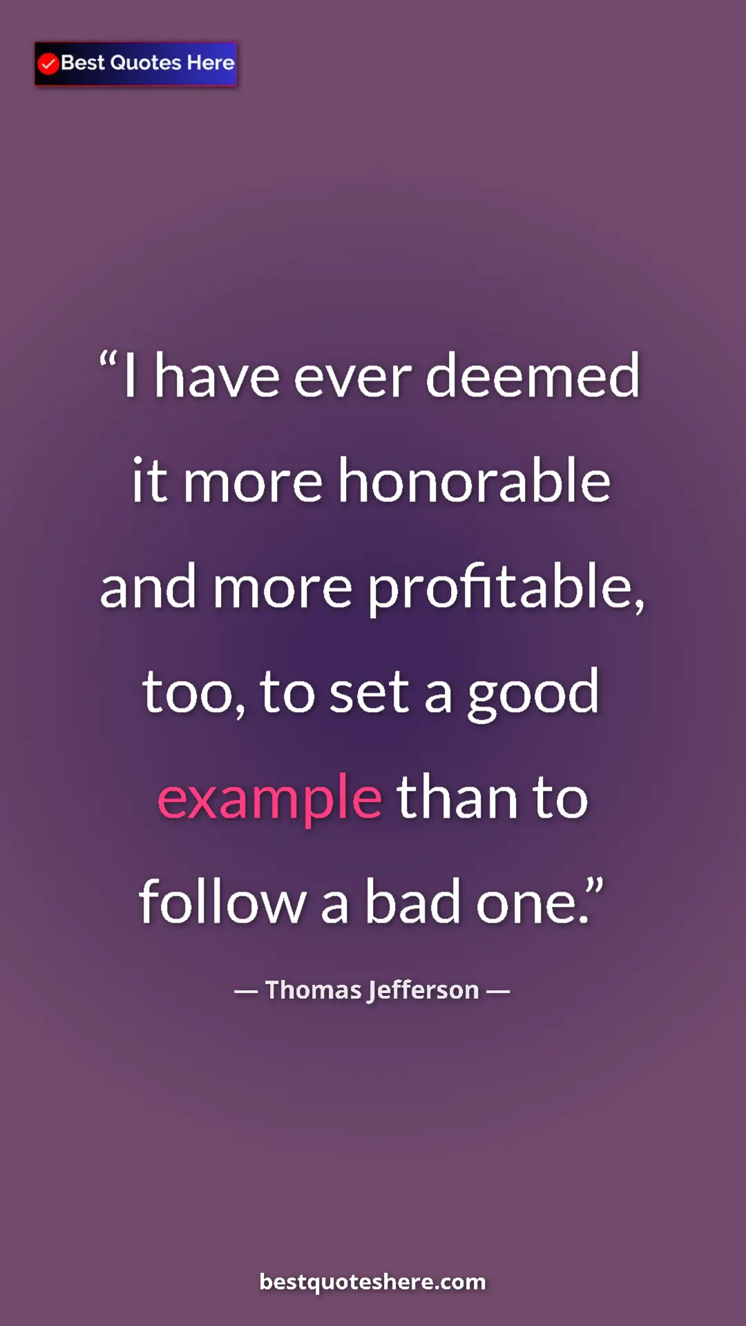 Thomas Jefferson Quote Card: "I have ever deemed it more honorable and more profitable,..." Pinterest quote poster by Thomas Jefferson: "I have ever deemed it more honorable and more profitable,..."