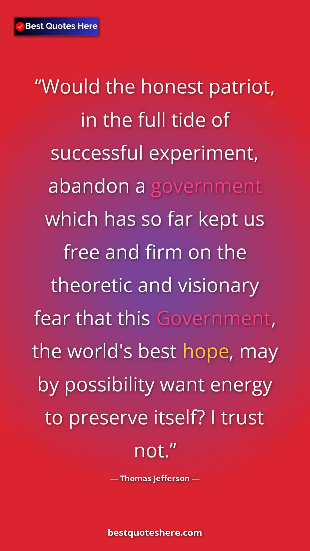 Thomas Jefferson Quote Card: "Would the honest patriot, in the full tide of successful..." Pinterest quote poster by Thomas Jefferson: "Would the honest patriot, in the full tide of successful..."