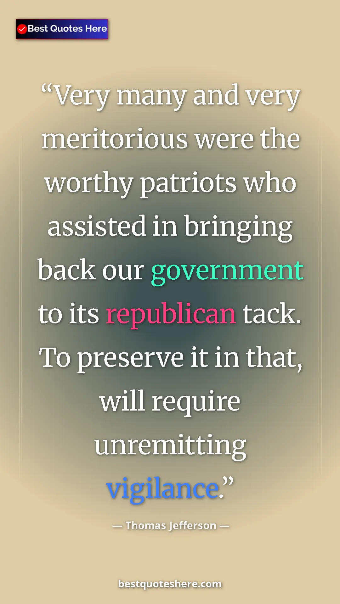 Thomas Jefferson Quote Card: "Very many and very meritorious were the worthy patriots who " Pinterest quote poster by Thomas Jefferson: "Very many and very meritorious were the worthy patriots who "