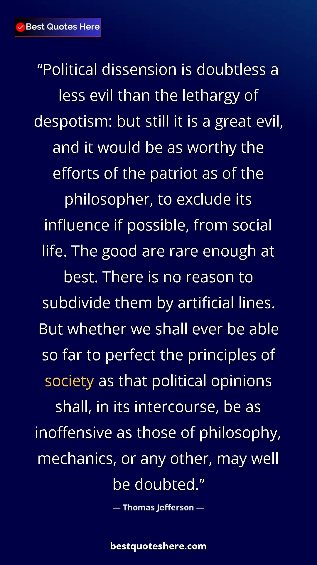 Pinterest quote poster by Thomas Jefferson: "Political dissension is doubtless a less evil than the..."