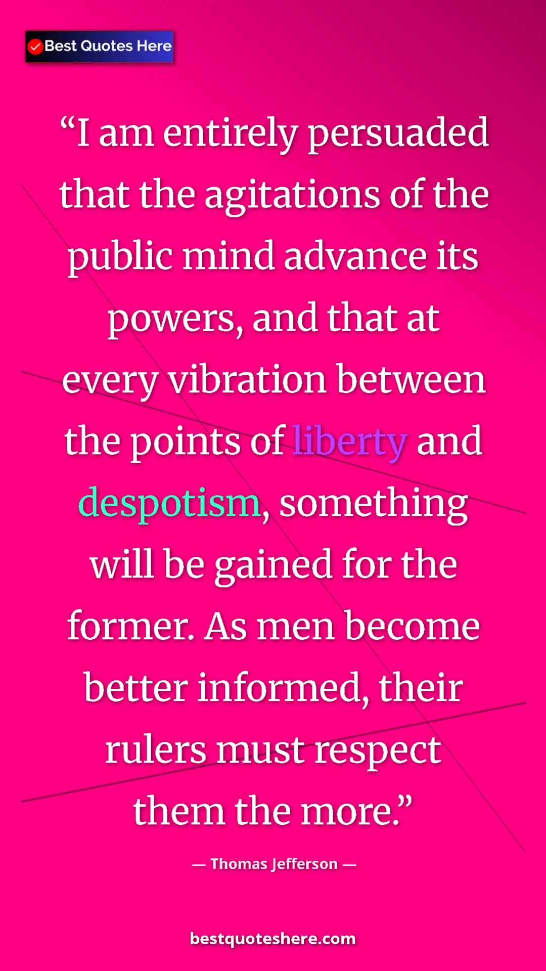 Thomas Jefferson Quote Card: "I am entirely persuaded that the agitations of the public..." Pinterest quote poster by Thomas Jefferson: "I am entirely persuaded that the agitations of the public..."