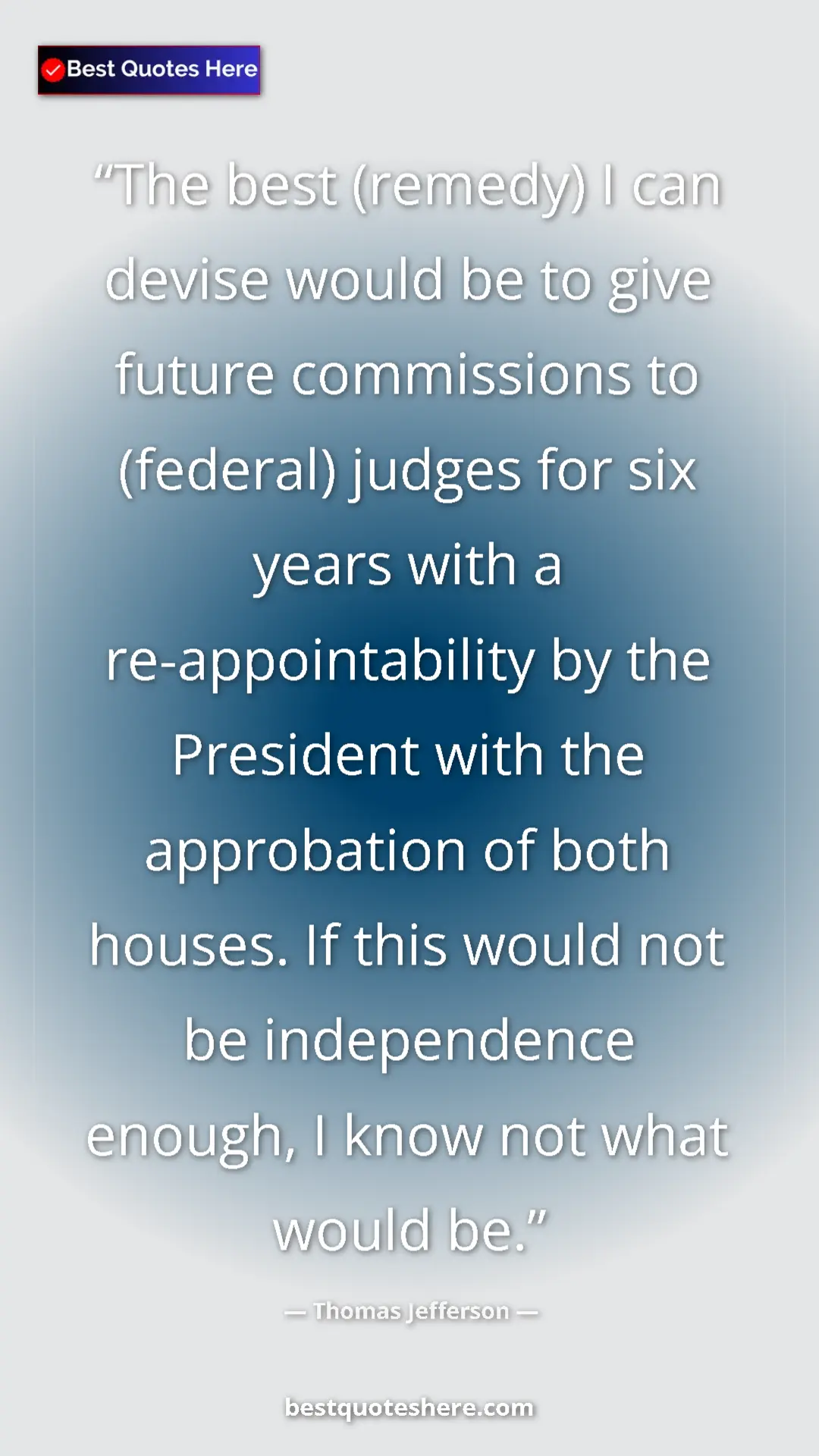 Thomas Jefferson Quote Card: "The best (remedy) I can devise would be to give future..." Pinterest quote poster by Thomas Jefferson: "The best (remedy) I can devise would be to give future..."