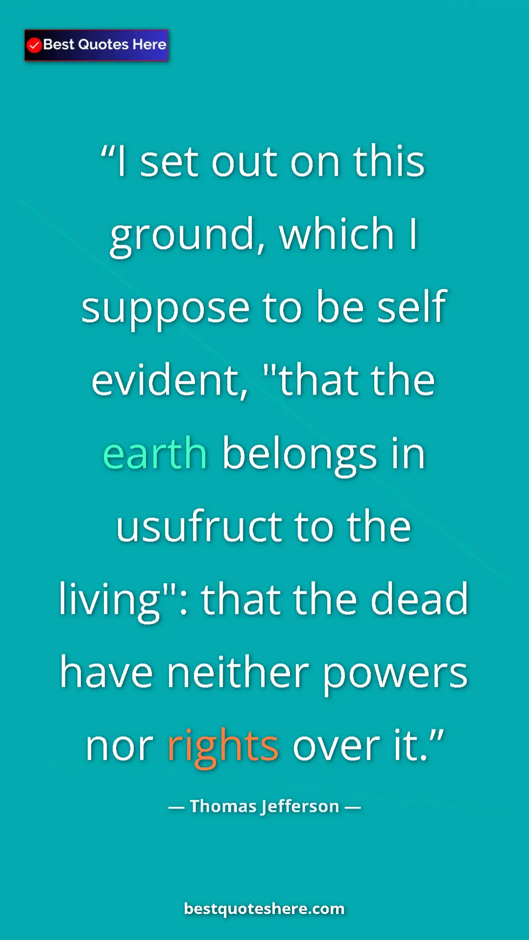 Thomas Jefferson Quote Card: "I set out on this ground, which I suppose to be self..." Pinterest quote poster by Thomas Jefferson: "I set out on this ground, which I suppose to be self..."