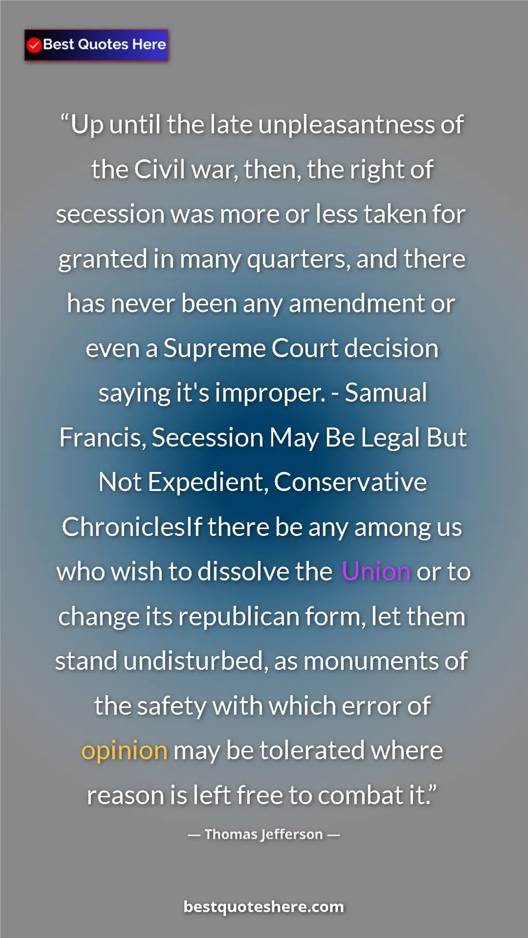Thomas Jefferson Quote Card: "Up until the late unpleasantness of the Civil war, then,..." Pinterest quote poster by Thomas Jefferson: "Up until the late unpleasantness of the Civil war, then,..."