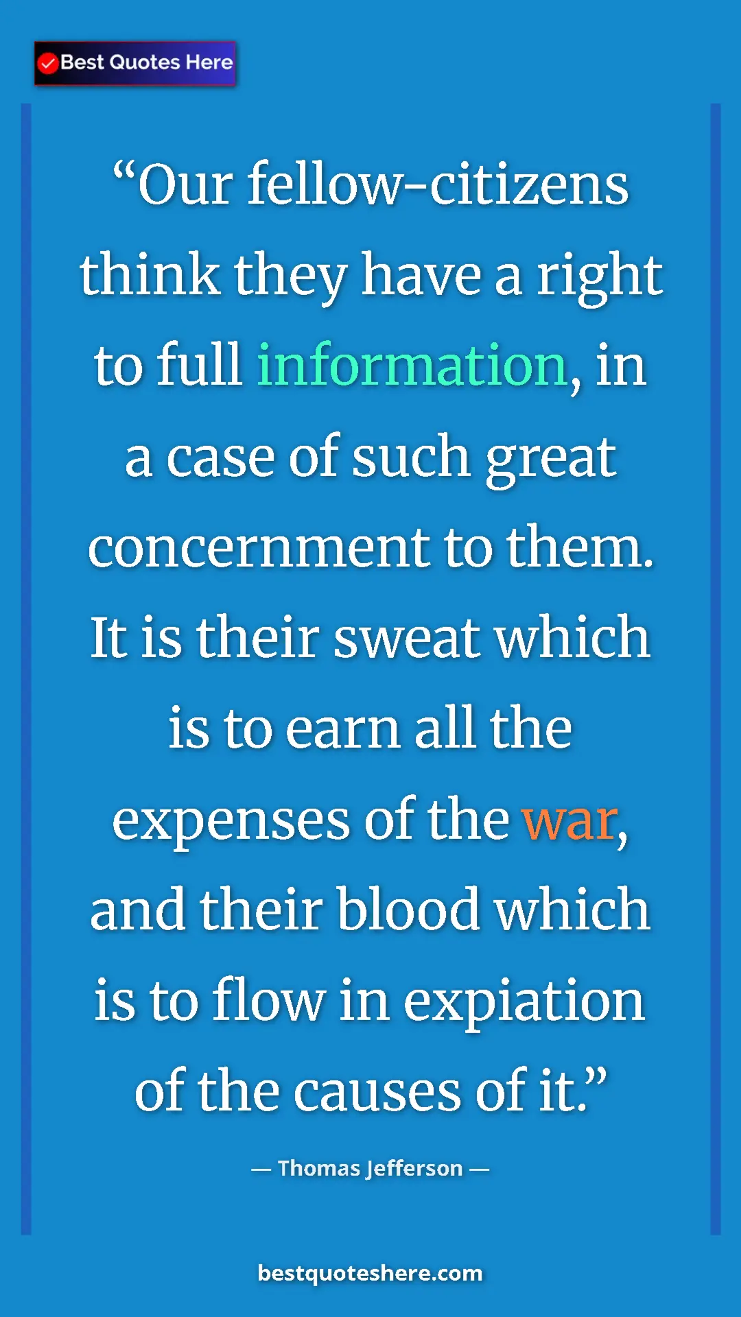 Thomas Jefferson Quote Card: "Our fellow-citizens think they have a right to full..." Pinterest quote poster by Thomas Jefferson: "Our fellow-citizens think they have a right to full..."