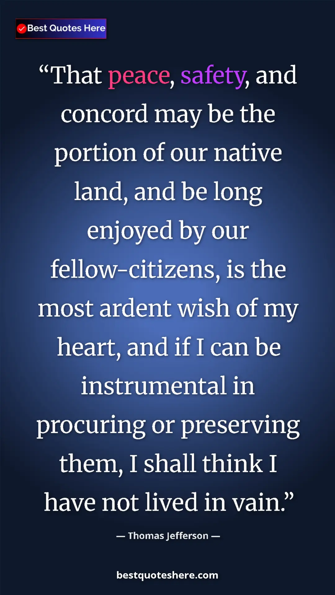 Thomas Jefferson Quote Card: "That peace, safety, and concord may be the portion of our..." Pinterest quote poster by Thomas Jefferson: "That peace, safety, and concord may be the portion of our..."