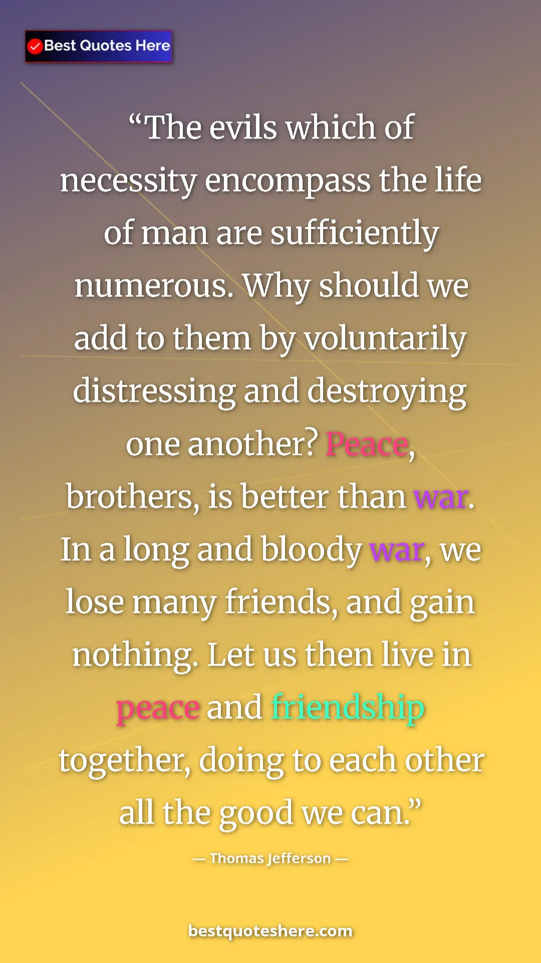 Thomas Jefferson Quote Card: "The evils which of necessity encompass the life of man are..." Pinterest quote poster by Thomas Jefferson: "The evils which of necessity encompass the life of man are..."
