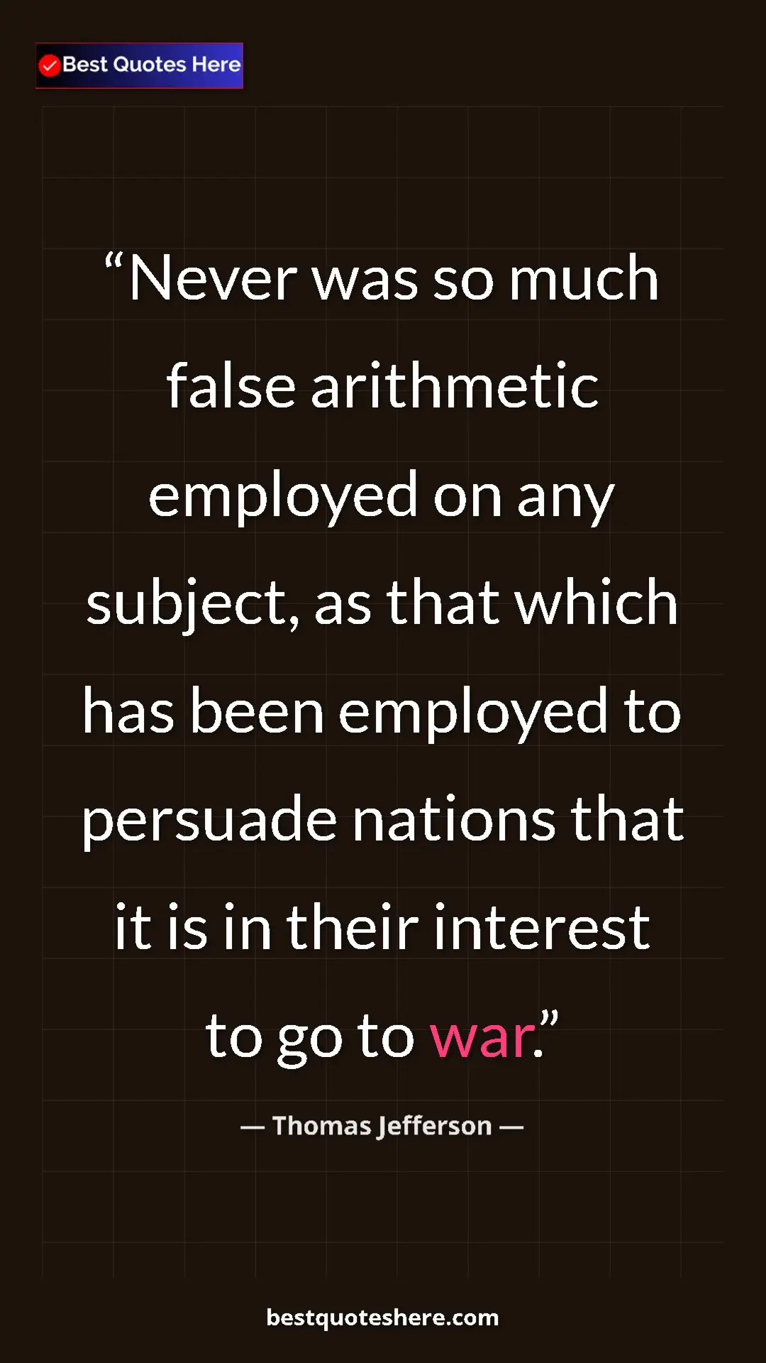 Pinterest quote poster by Thomas Jefferson: "Never was so much false arithmetic employed on any subject,..."