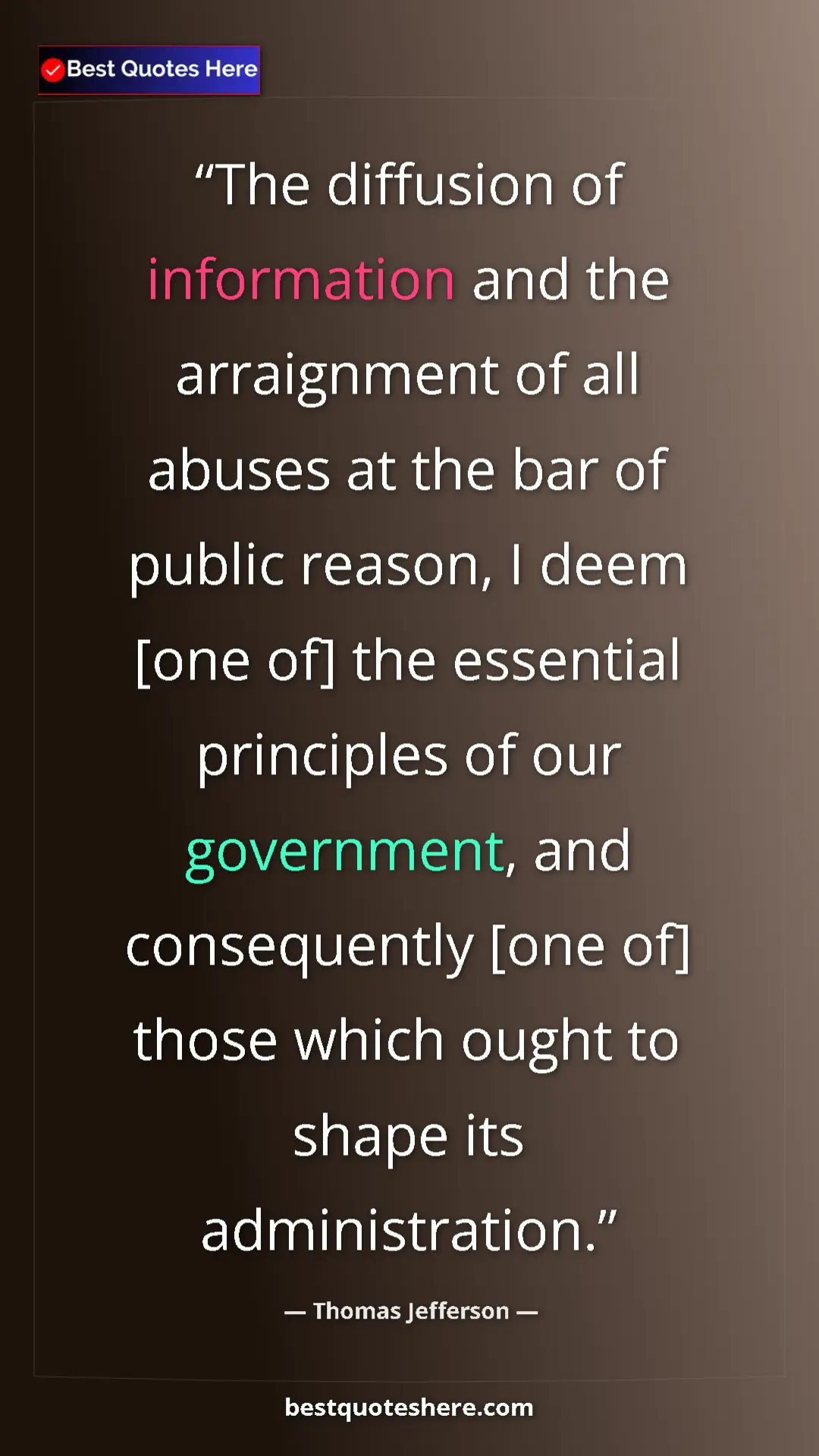Thomas Jefferson Quote Card: "The diffusion of information and the arraignment of all..." Pinterest quote poster by Thomas Jefferson: "The diffusion of information and the arraignment of all..."