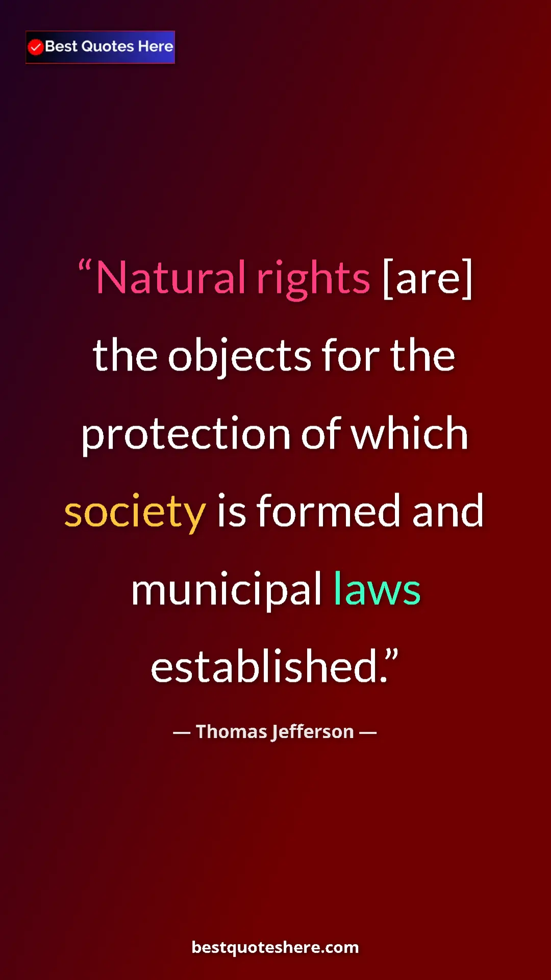 Pinterest quote poster by Thomas Jefferson: "Natural rights [are] the objects for the protection of..."