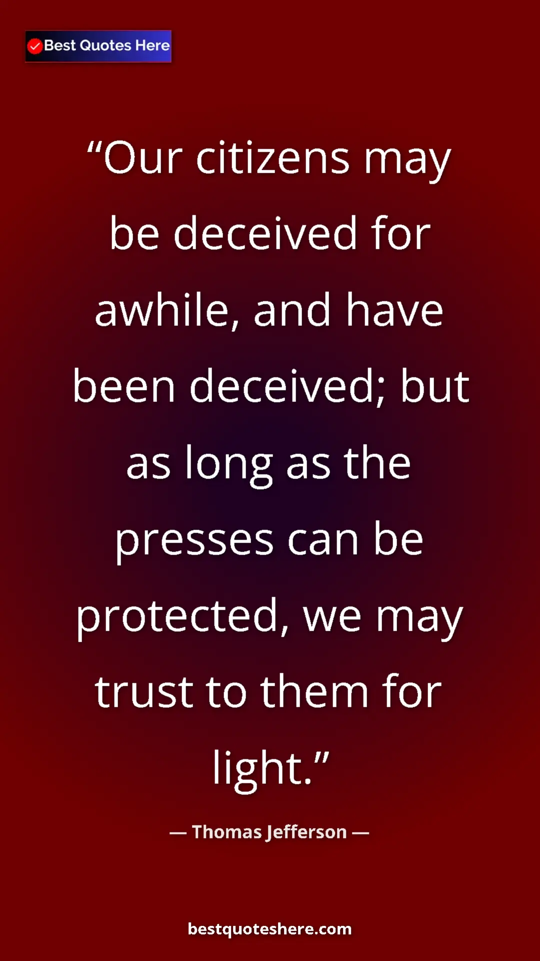 Thomas Jefferson Quote Card: "Our citizens may be deceived for awhile, and have been..." Pinterest quote poster by Thomas Jefferson: "Our citizens may be deceived for awhile, and have been..."