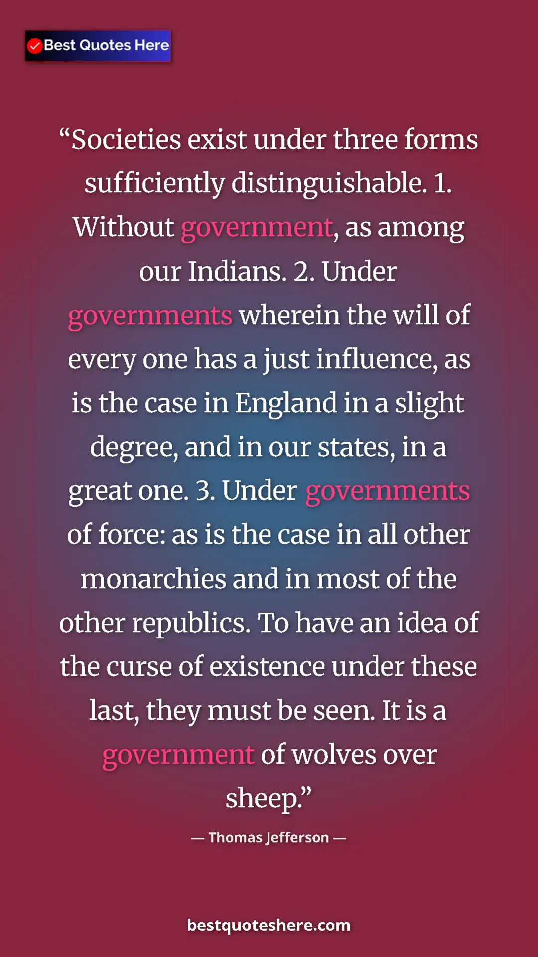 Pinterest quote poster by Thomas Jefferson: "Societies exist under three forms sufficiently..."
