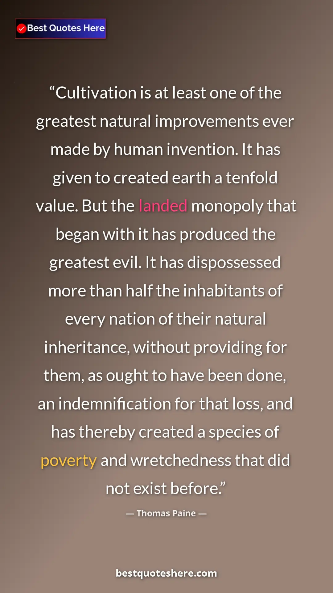 Pinterest quote poster by Thomas Paine: "Cultivation is at least one of the greatest natural..."