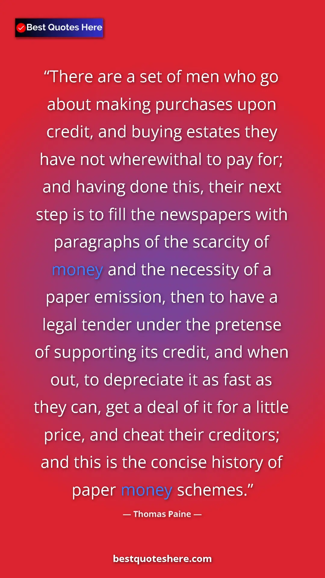 Pinterest quote poster by Thomas Paine: "There are a set of men who go about making purchases upon..."