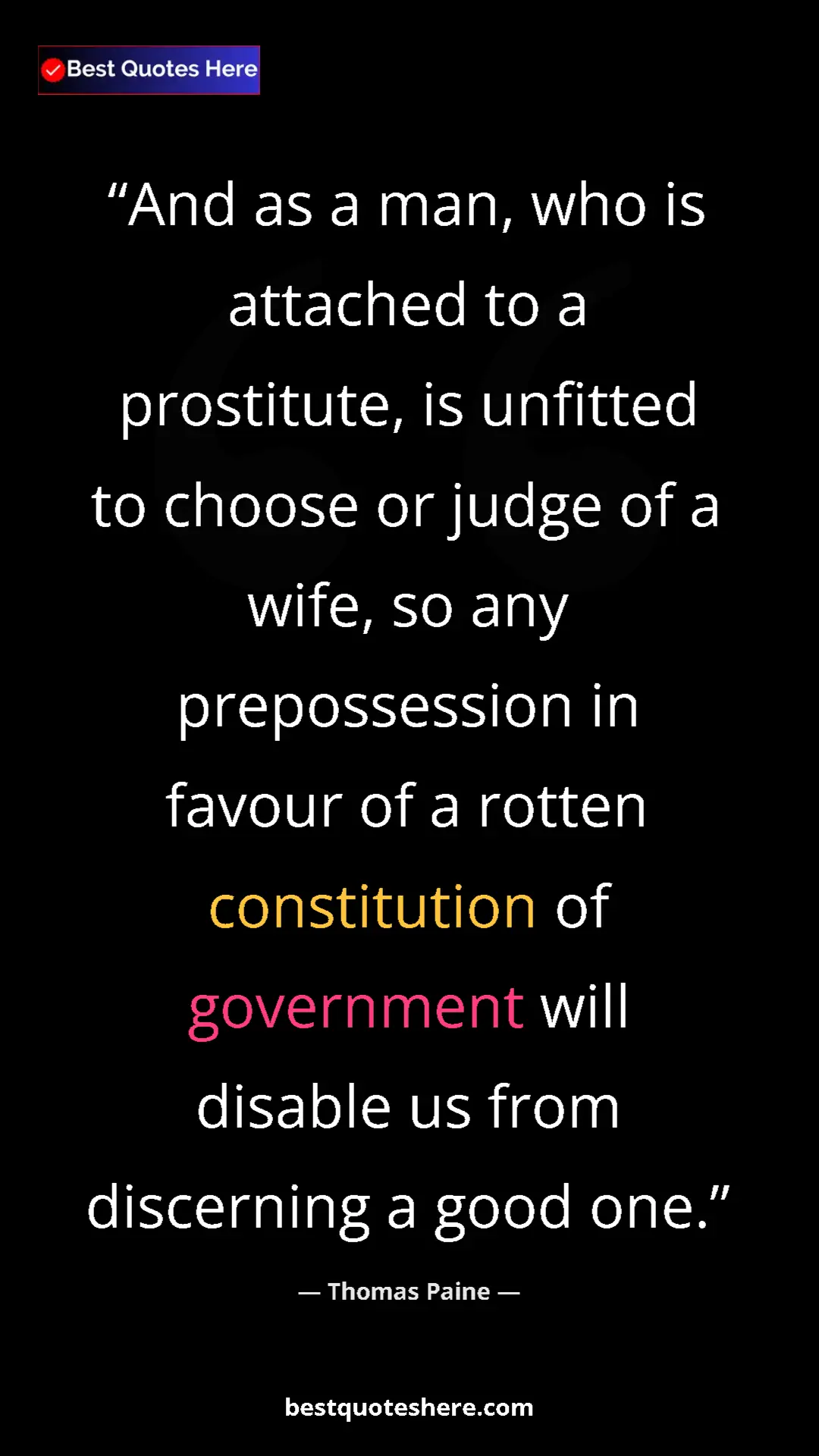 Pinterest quote poster by Thomas Paine: "And as a man, who is attached to a prostitute, is unfitted..."