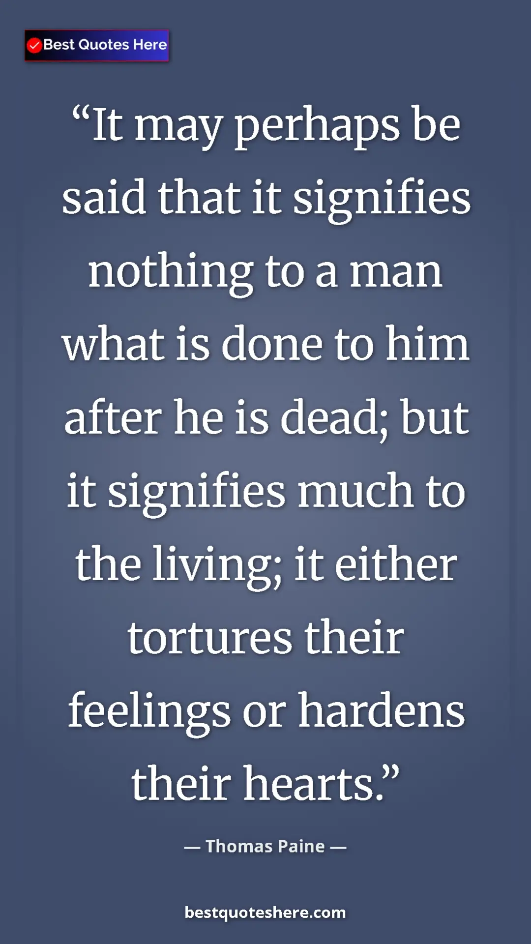 Pinterest quote poster by Thomas Paine: "It may perhaps be said that it signifies nothing to a man..."