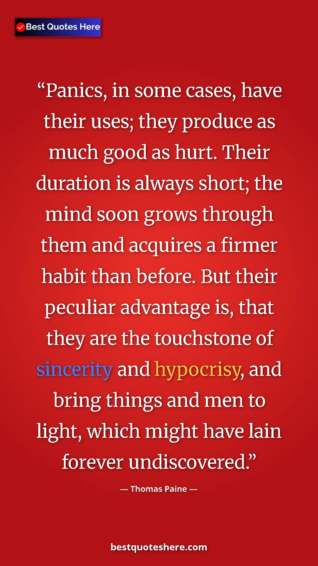 Thomas Paine Quote Card: "Panics, in some cases, have their uses; they produce as..." Pinterest quote poster by Thomas Paine: "Panics, in some cases, have their uses; they produce as..."