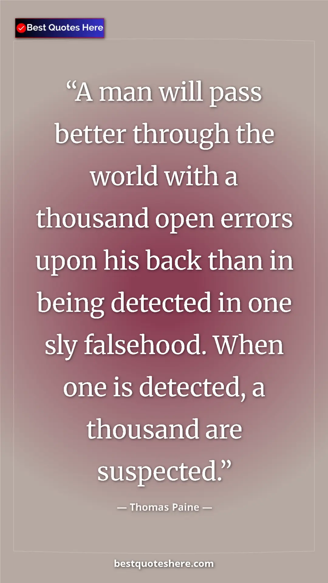 Pinterest quote poster by Thomas Paine: "A man will pass better through the world with a thousand..."