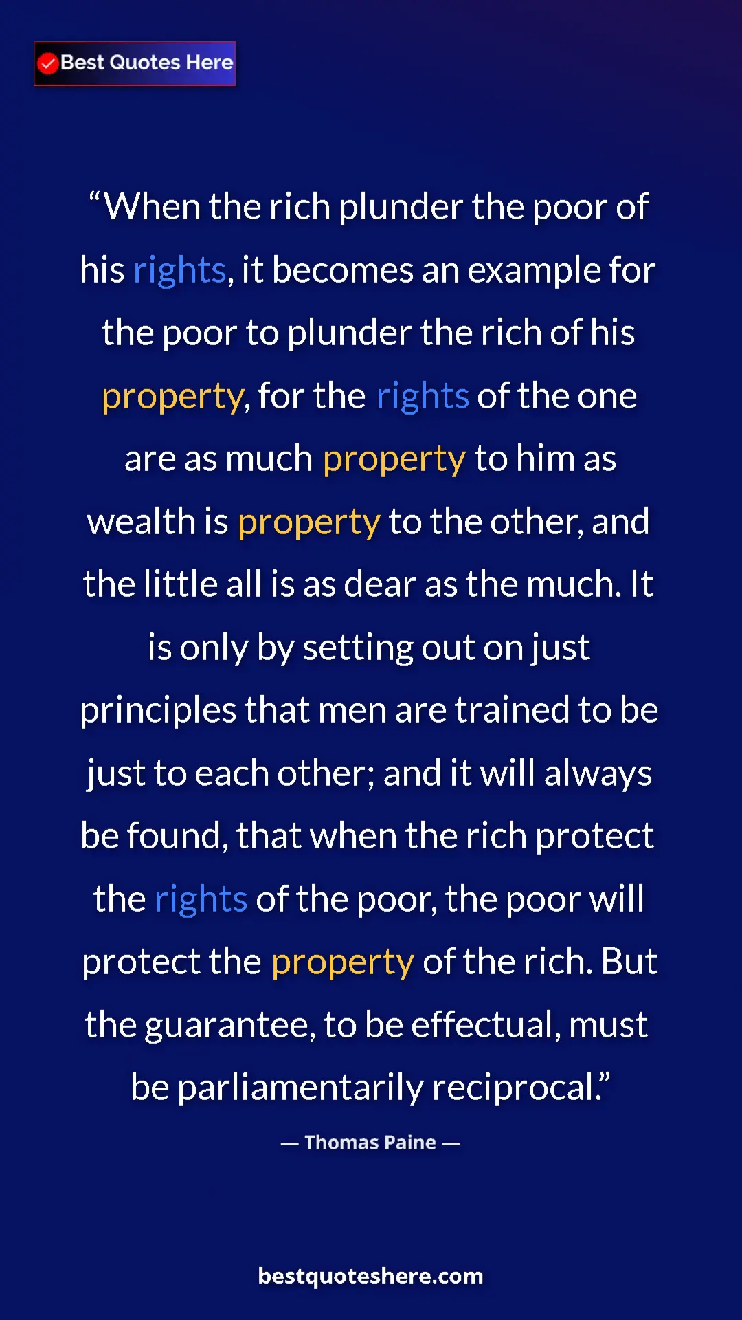 Pinterest quote poster by Thomas Paine: "When the rich plunder the poor of his rights, it becomes an..."