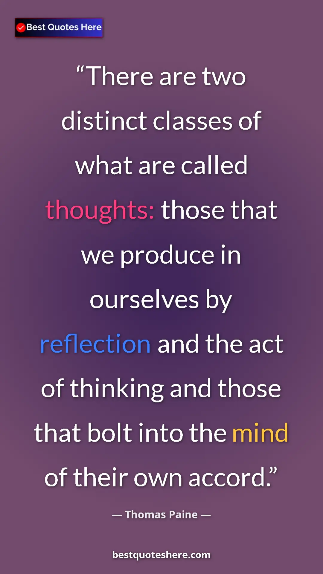 Pinterest quote poster by Thomas Paine: "There are two distinct classes of what are called thoughts:..."