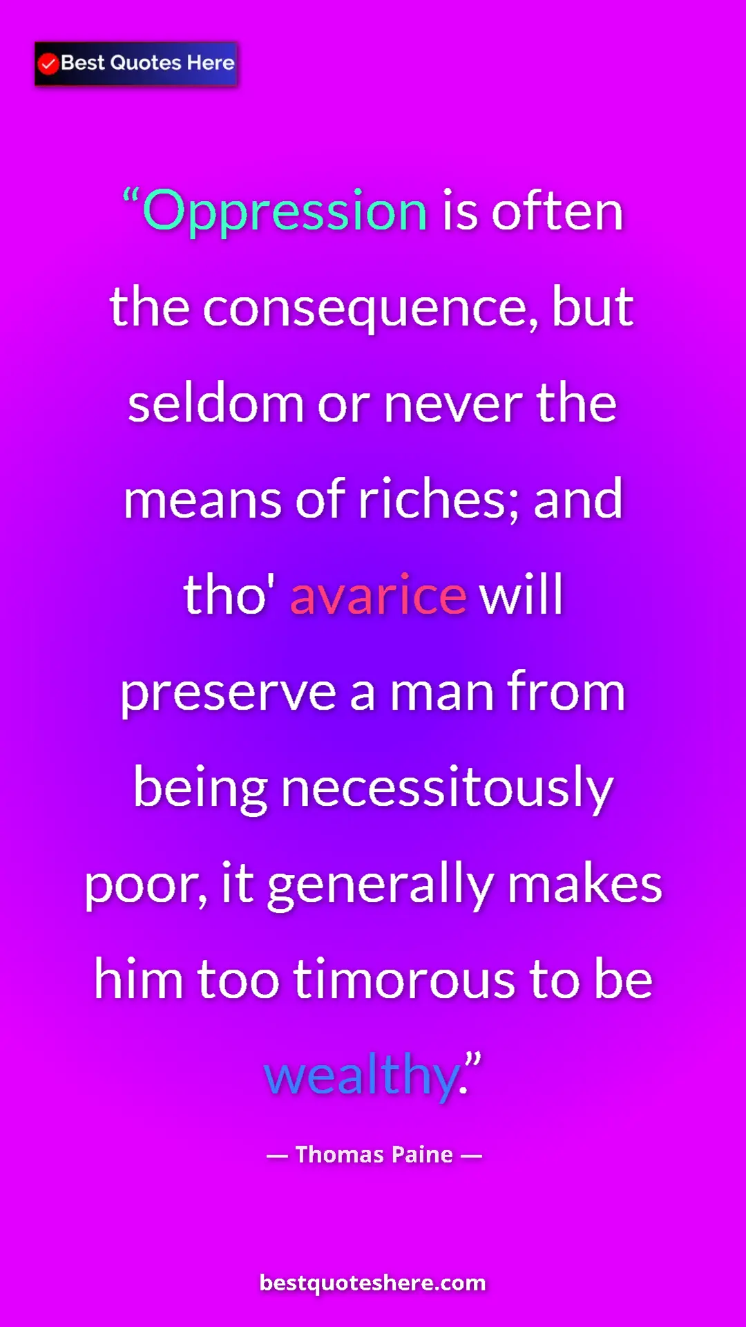 Pinterest quote poster by Thomas Paine: "Oppression is often the consequence, but seldom or never..."