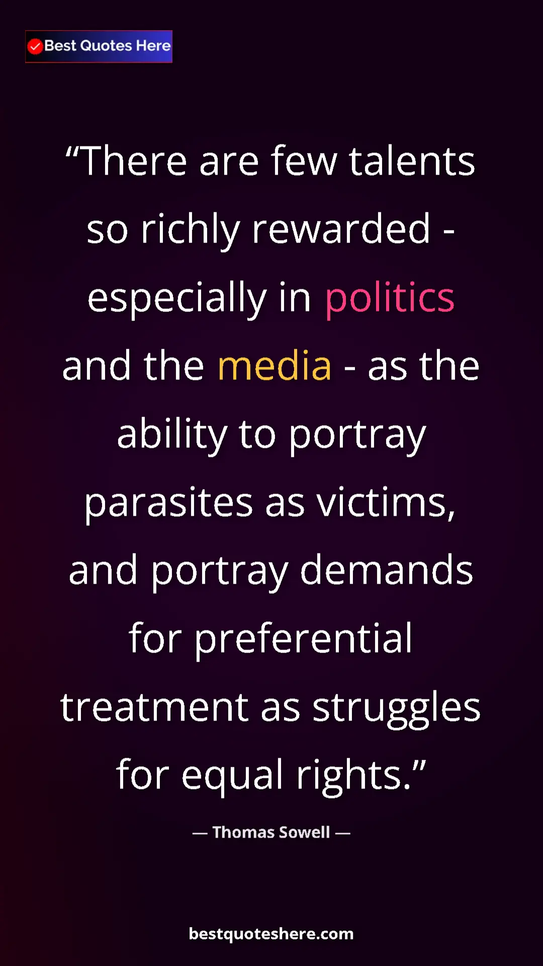 Pinterest quote poster by Thomas Sowell: "There are few talents so richly rewarded - especially in..."