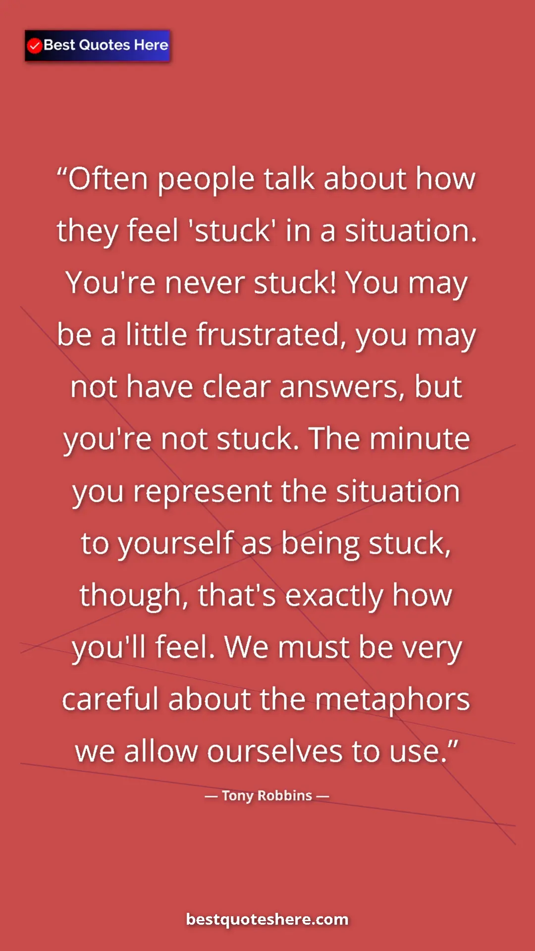 Tony Robbins Quote Card: "Often people talk about how they feel 'stuck' in a..." Pinterest quote poster by Tony Robbins: "Often people talk about how they feel 'stuck' in a..."