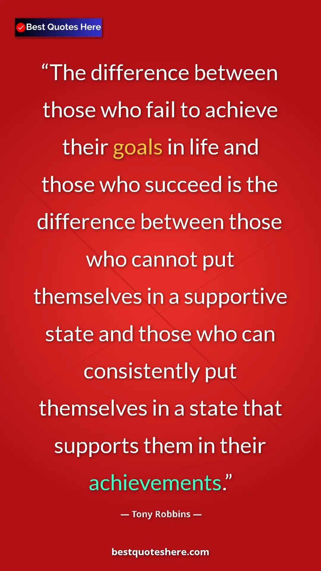 Tony Robbins Quote Card: "The difference between those who fail to achieve their..." Pinterest quote poster by Tony Robbins: "The difference between those who fail to achieve their..."