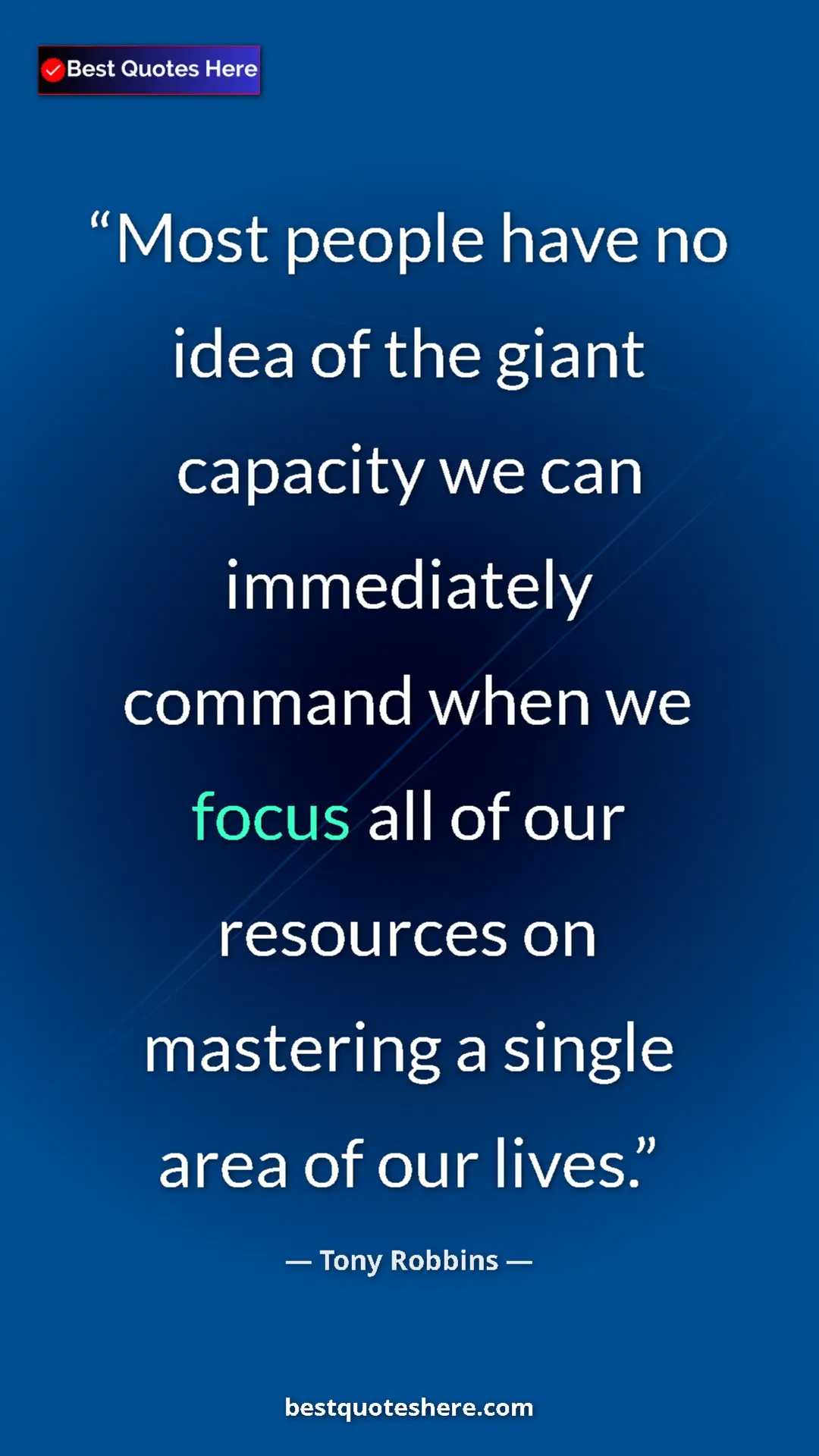 Tony Robbins Quote Card: "Most people have no idea of the giant capacity we can..." Pinterest quote poster by Tony Robbins: "Most people have no idea of the giant capacity we can..."