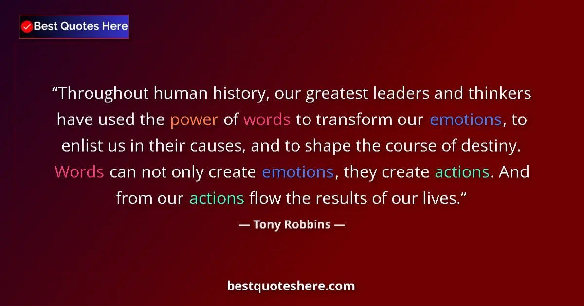 Tony Robbins quote: "Throughout human history, our greatest leaders and thinkers..."