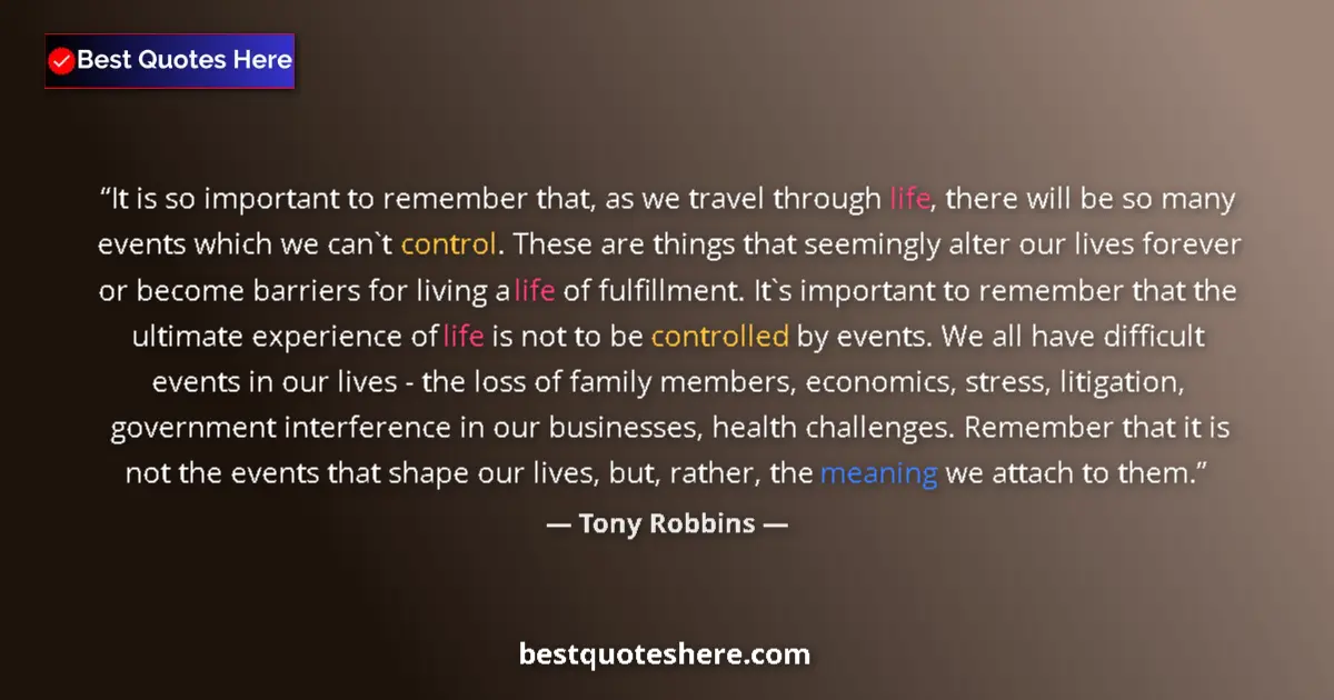Tony Robbins quote: "It is so important to remember that, as we travel through..."