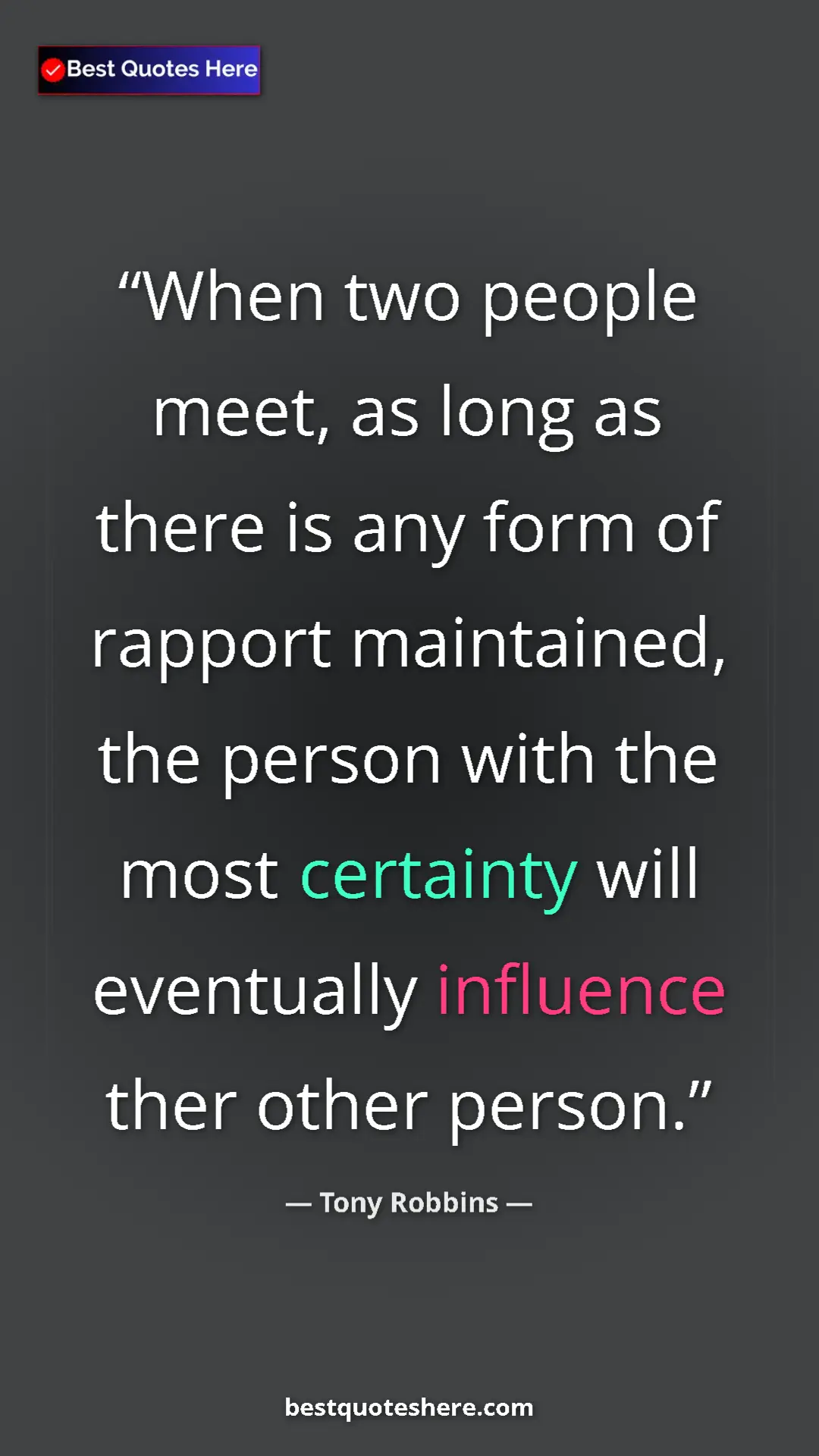 Pinterest quote poster by Tony Robbins: "When two people meet, as long as there is any form of..."